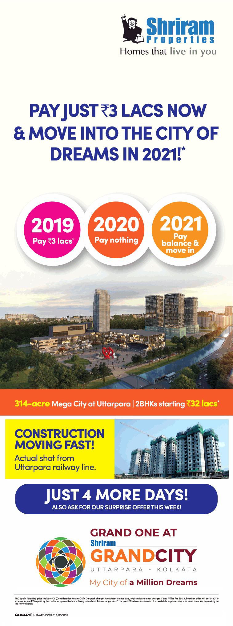 Pay just Rs 3 Lacs now & move into the city of dreams in 2021 at Shriram Grand City, Kolkata